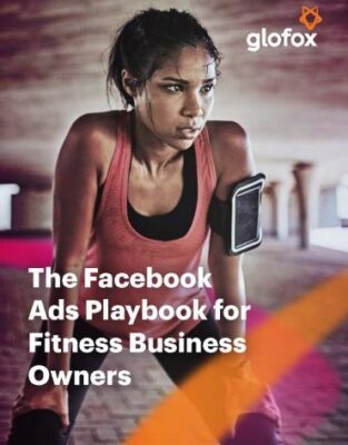 Glofox - The Facebook Ads Playbook for Fitness Business Owners_Page_01 1