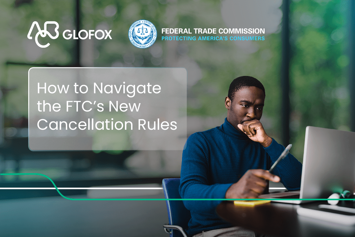 [ABC Glofox]_ Blog_FTC’s-New-Cancellation-Rules_1170x780